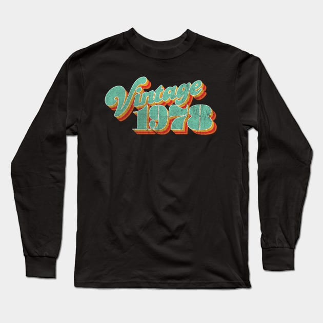 Vintage 1978 Long Sleeve T-Shirt by Vector Deluxe